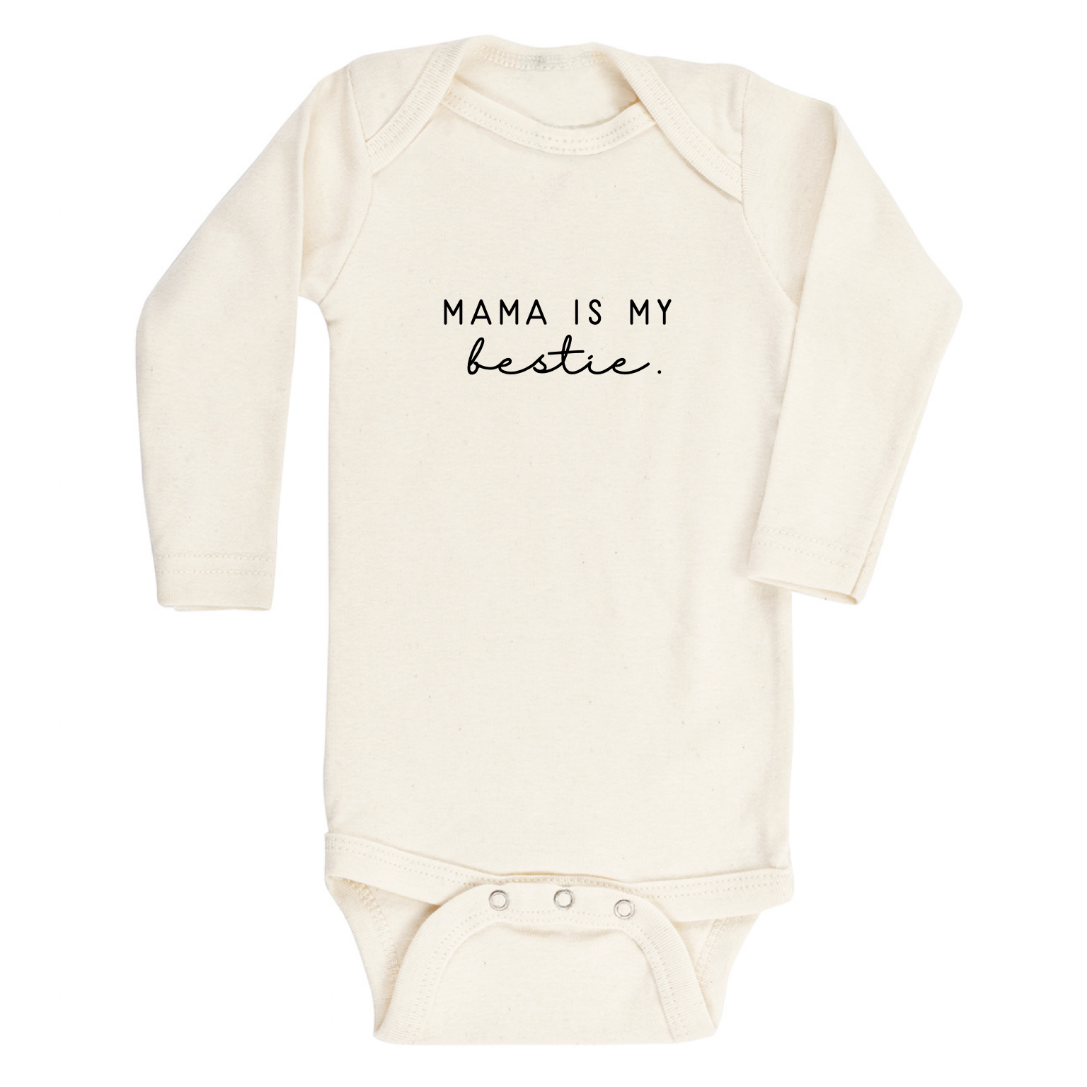 Mama Is My Bestie - Long Sleeve Organic Bodysuit