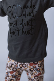 God Made Dirt And Dirt Don’t Hurt. • Infant/toddler Tee