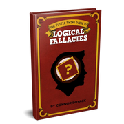 Guide To Logical Fallacies