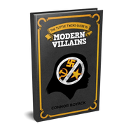 Guide To Modern Villains
