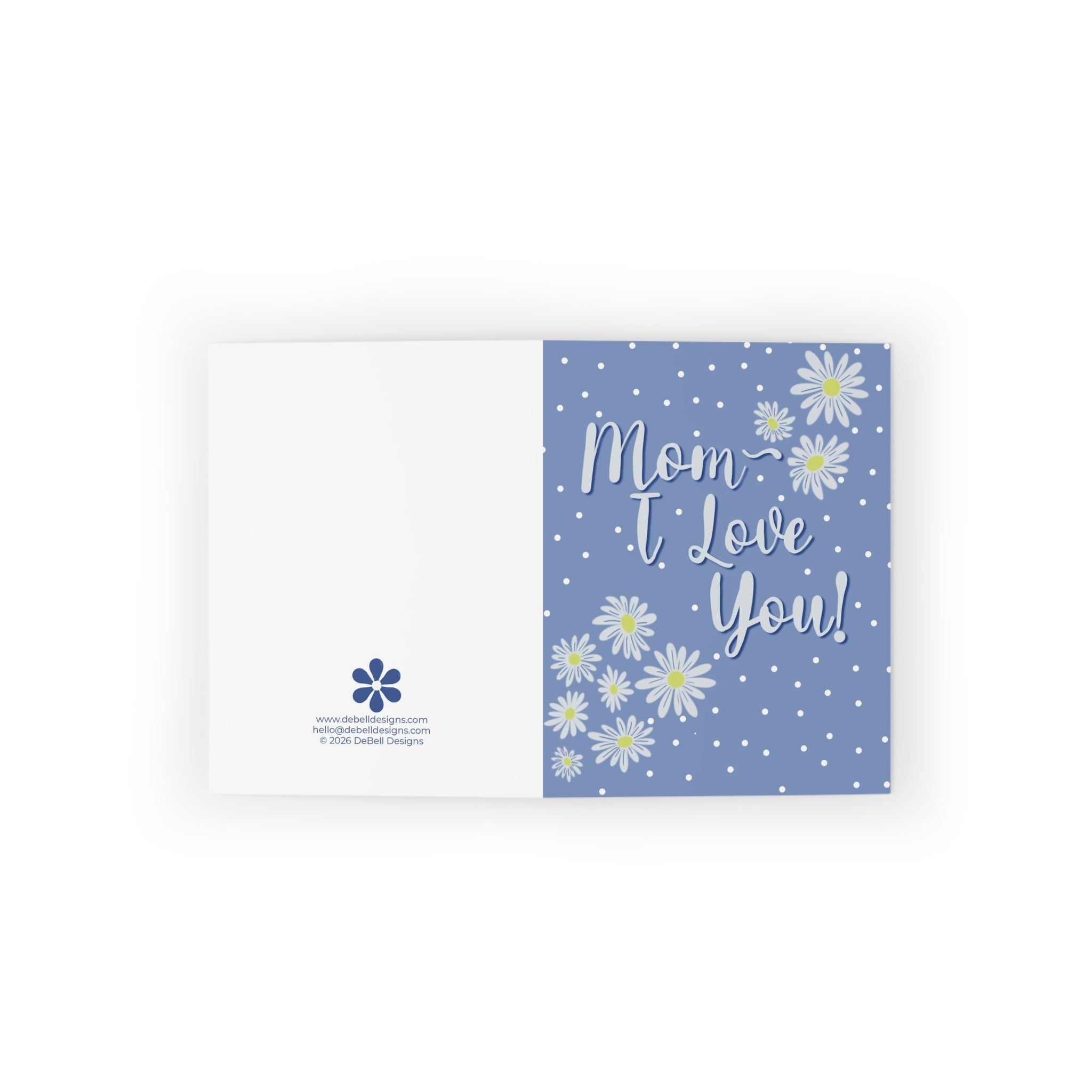 Blue Daisy Mother’s Day Card – Mom I Love You