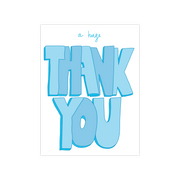 Huge Thank You (various Colors)