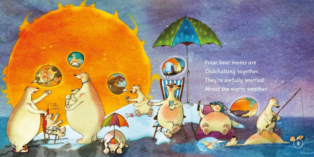 The Sunburnt Polar Bear: Helping Children Understand Climate Change And Feel Empowered To Make A Difference.