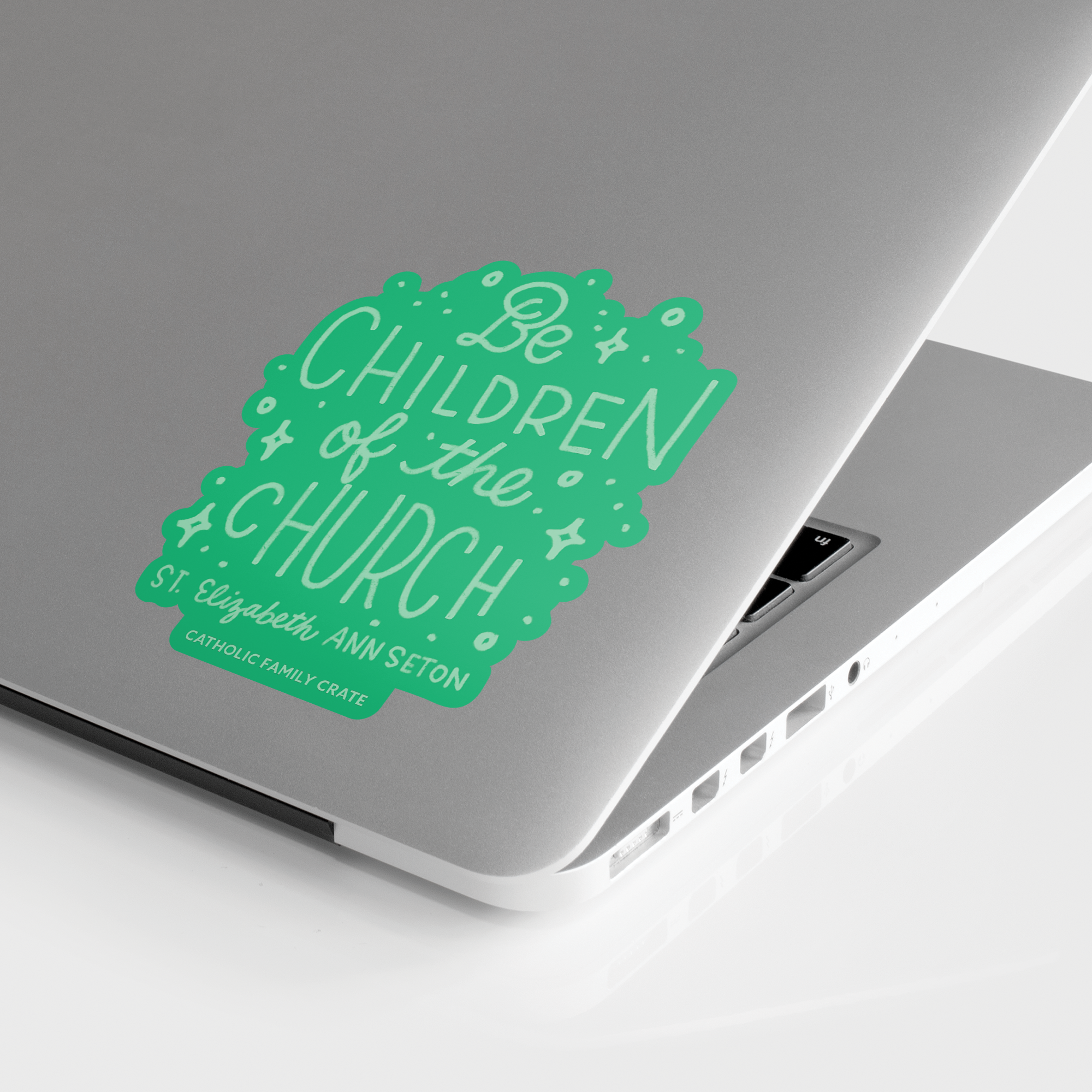 Be Children Of The Church Sticker