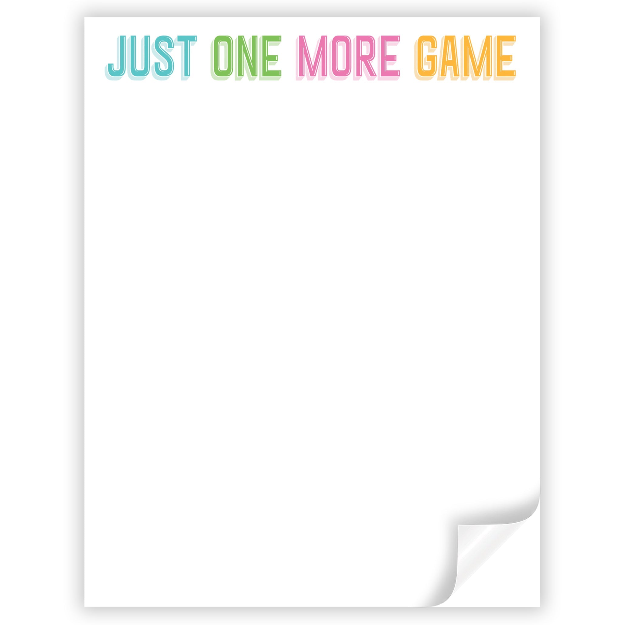 Just One More Game Notepad