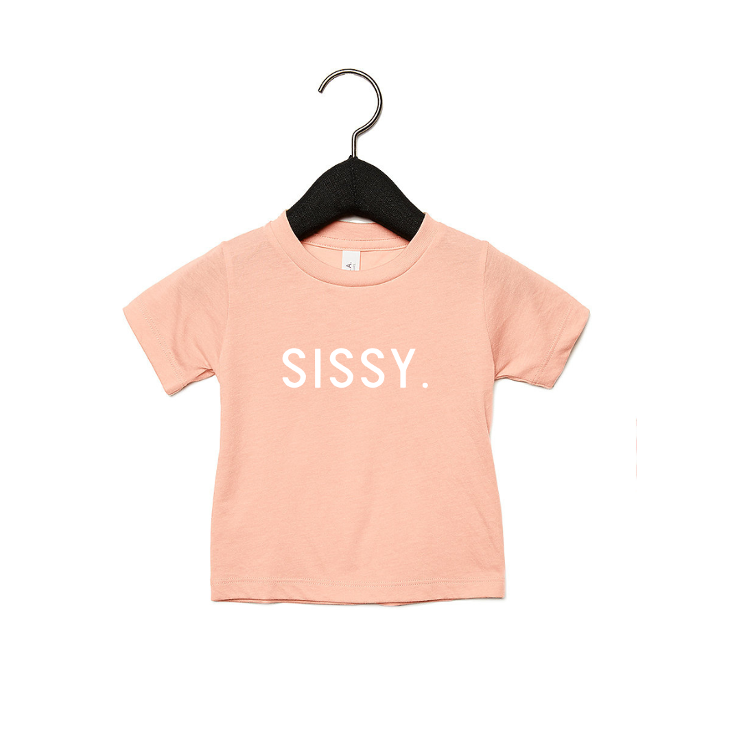 Sissy. Tee