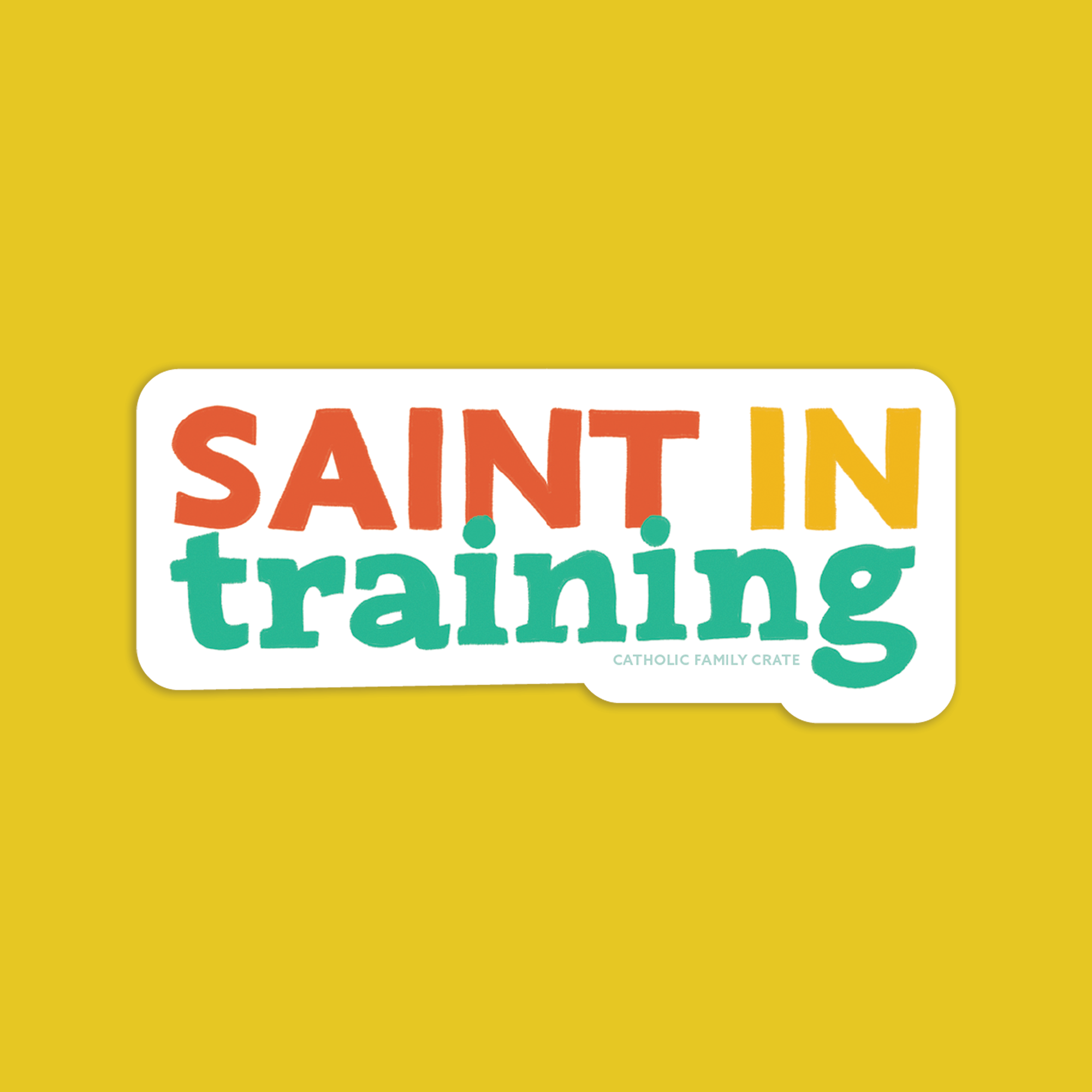 Saint In Training Sticker