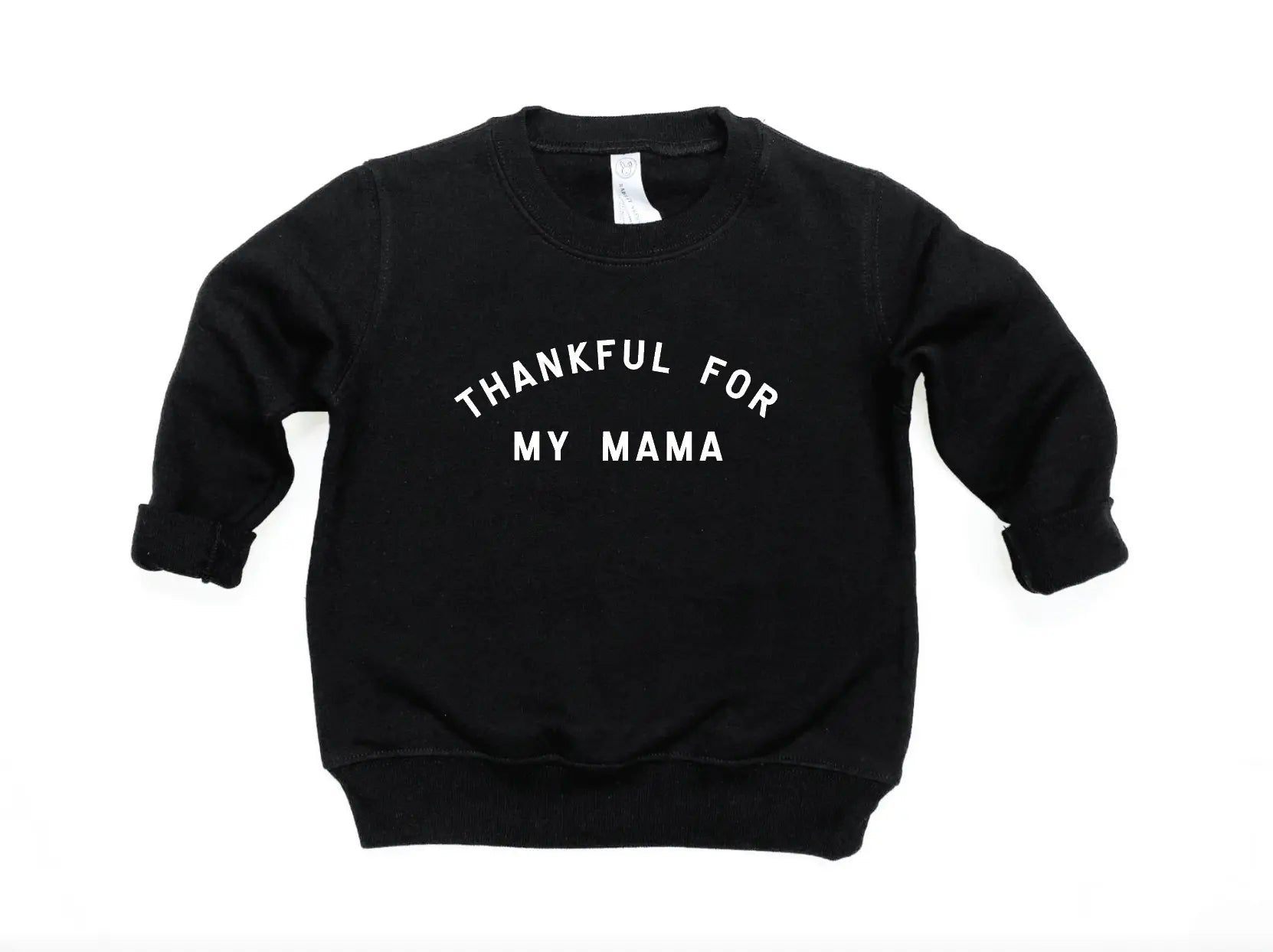 Thankful For My Mama Pullover