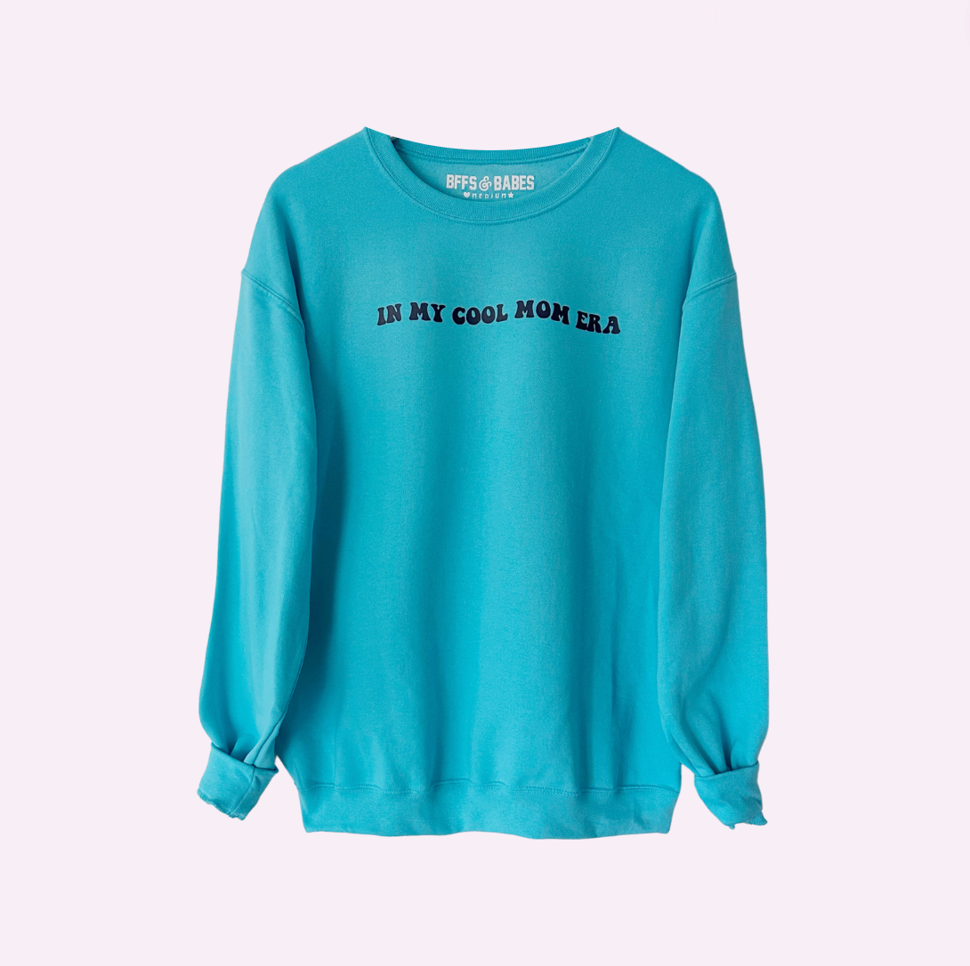 Cool Mom Era ♡ Turqouise Sweatshirt With Print