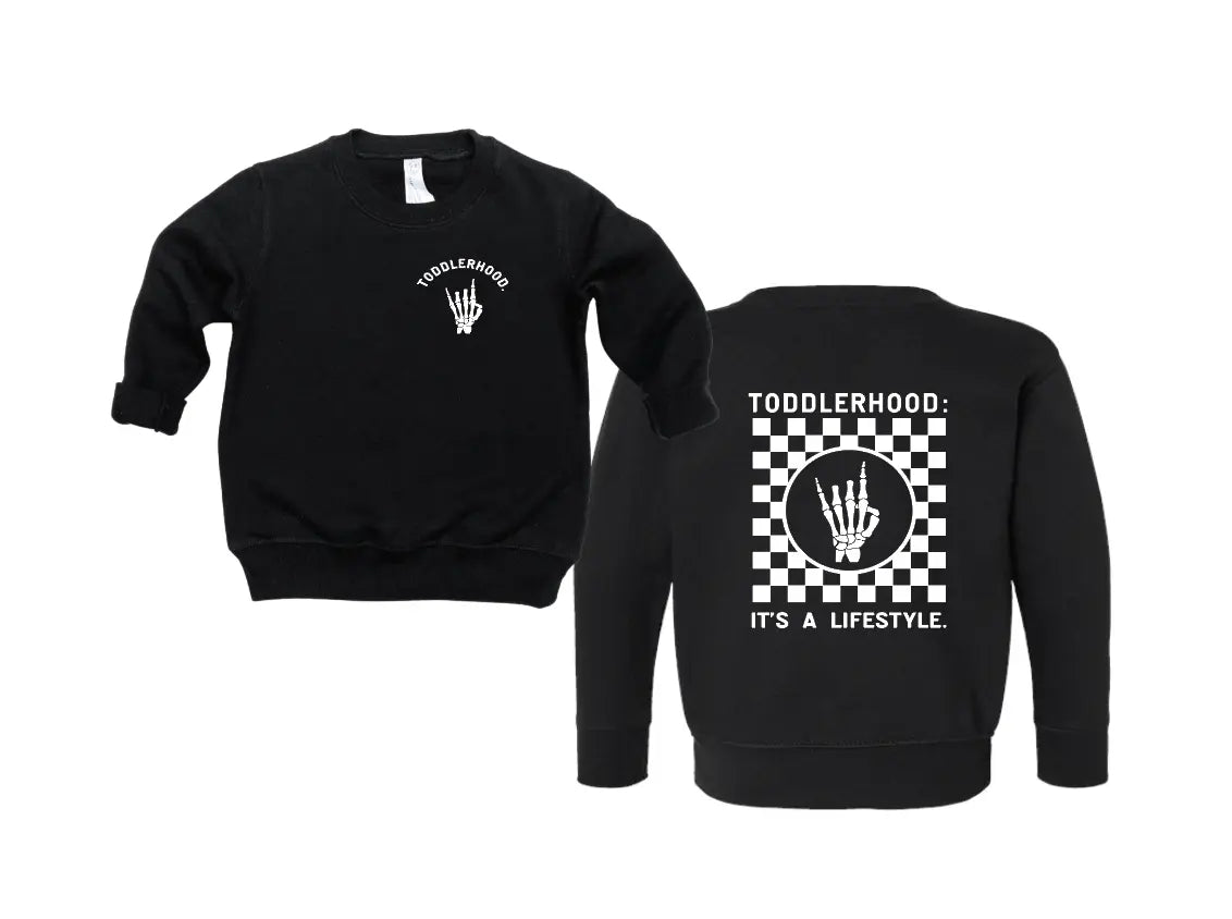 Toddlerhood - "it's A Lifestyle" Pullover