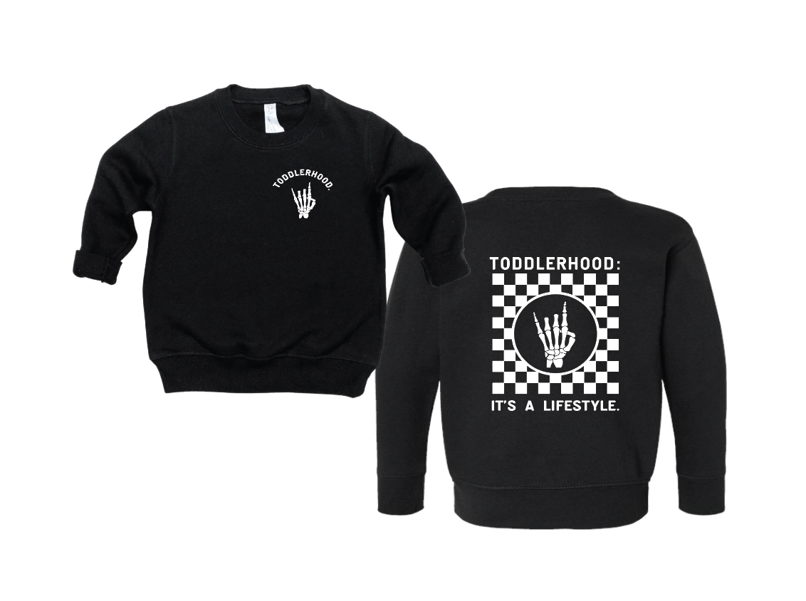 Toddlerhood - "it's A Lifestyle" Pullover