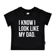 I Know I Look Like My Dad.