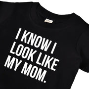 I Know I Look Like My Mom.
