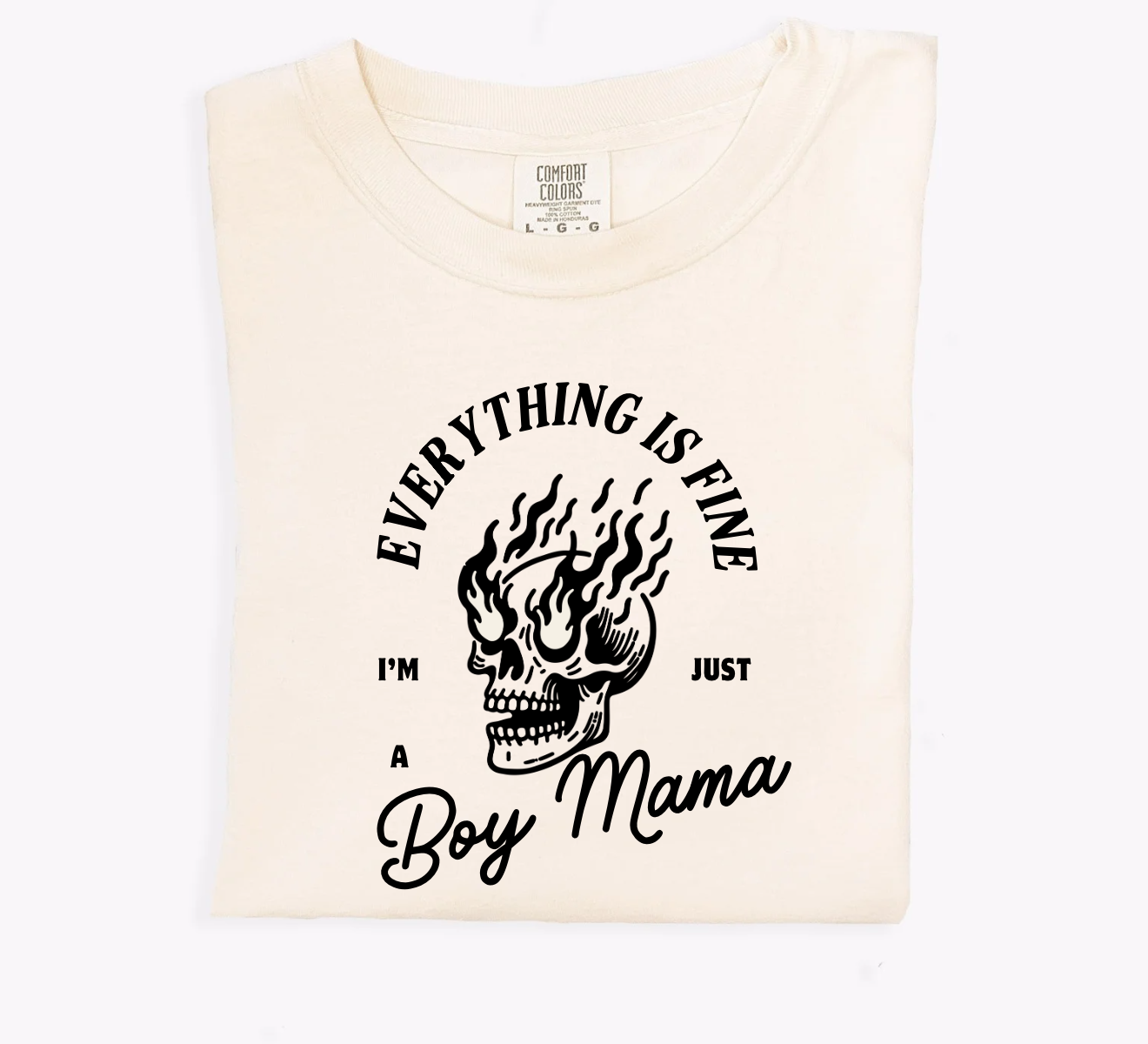 Everything's Fine, I'm Just A Boy Mama Tee Cream