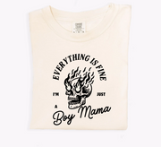 Everything's Fine, I'm Just A Boy Mama Tee Cream