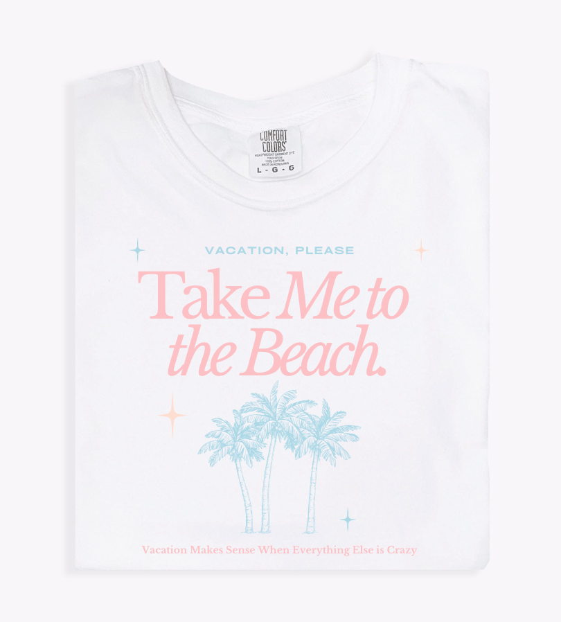 Take Me To The Beach Tee
