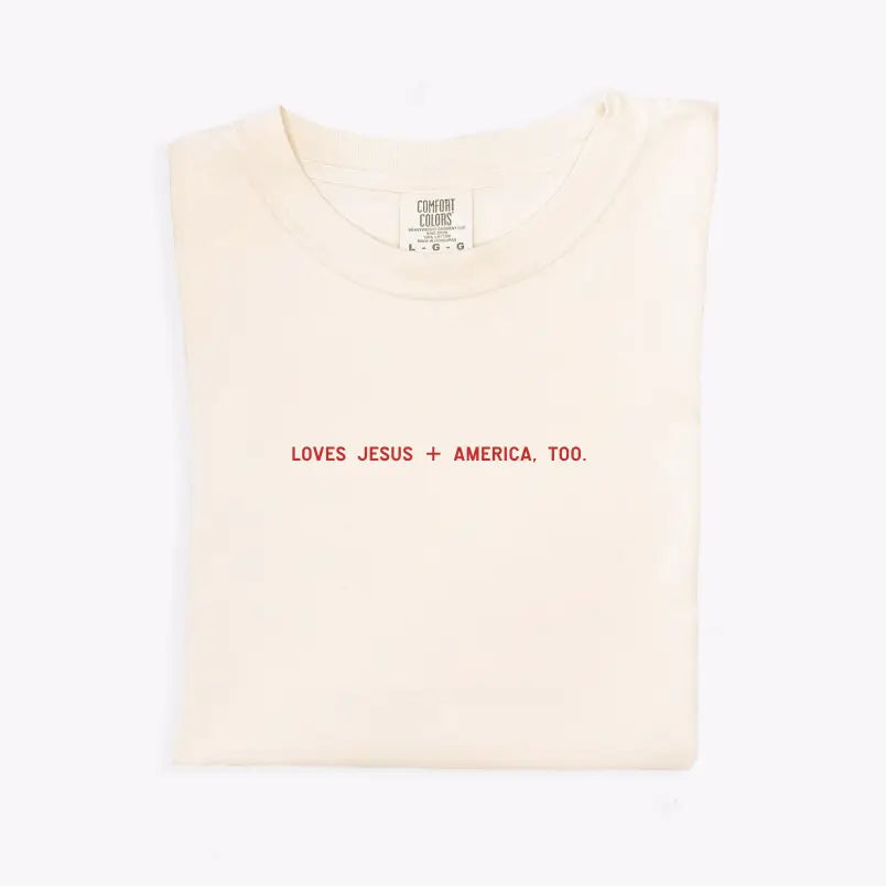 Loves Jesus + America, Too.