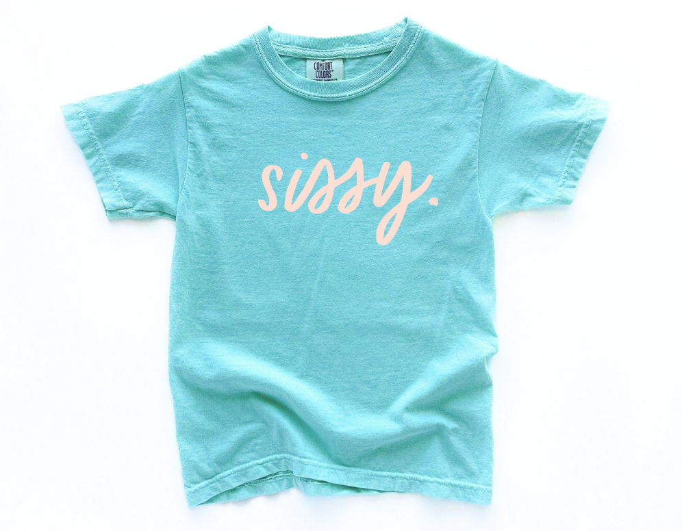 Sissy. Garment Dyed Tee