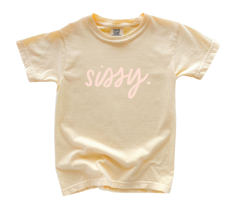Sissy. Garment Dyed Tee