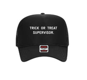 Trick Or Treat Supervisor Trucker Hat