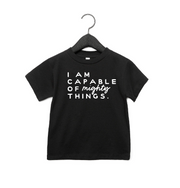 I Am Capable Of Might Things Kids Tee Or Sweatshirt