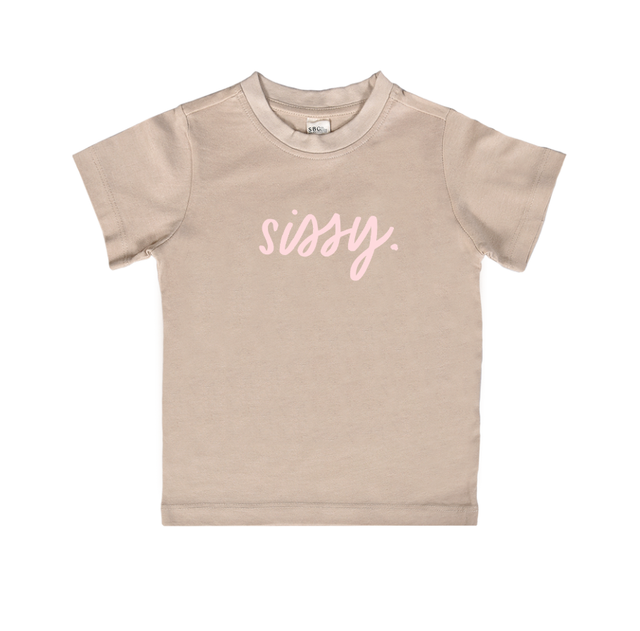 Sissy. Tee