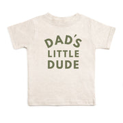 Dad's Little Dude Short Sleeve T-shirt