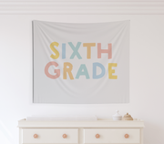 First Day Of Sixth Grade Tapestry, First Day Of School Banner