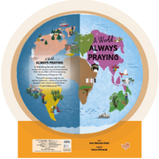 A World Always Praying | Islamic Children's Book