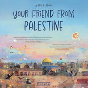 Your Friend From Palestine | Children's Book About Palestine