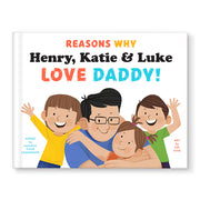 Reasons Why We Love Daddy Personalized Book - 3 Children