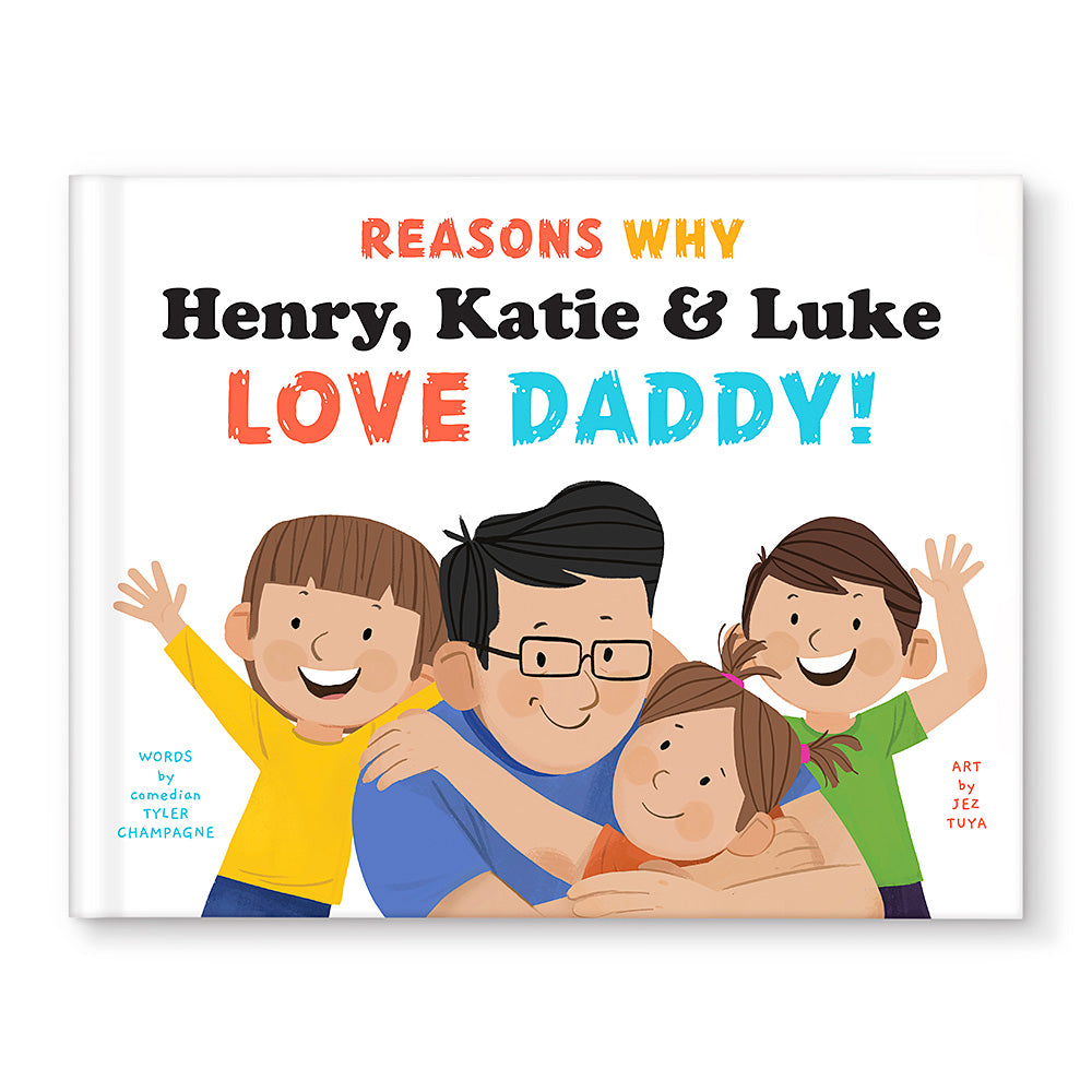 Reasons Why We Love Daddy Personalized Book - 3 Children
