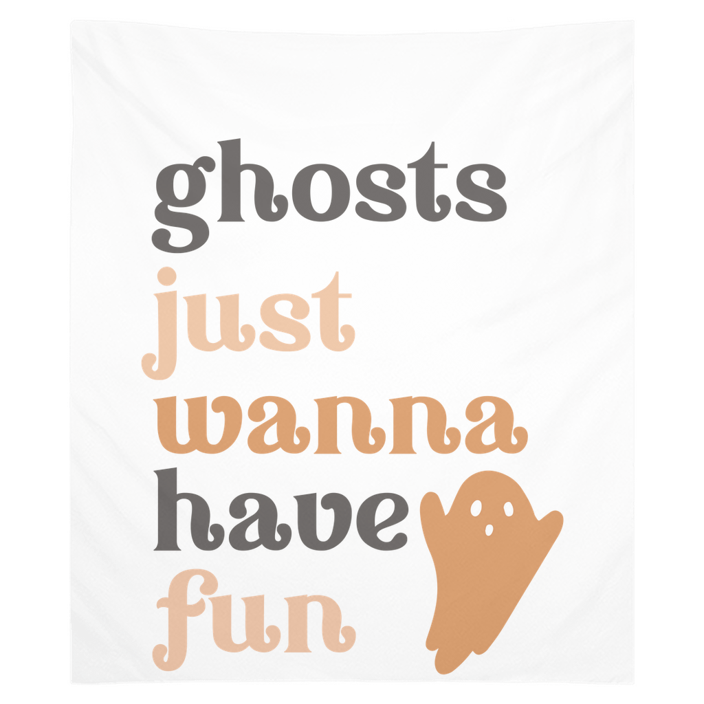 Ghosts Just Wanna Have Fun Tapestry, Wall Decor, Banner, Halloween Banner, Boo Banner, Halloween Decor