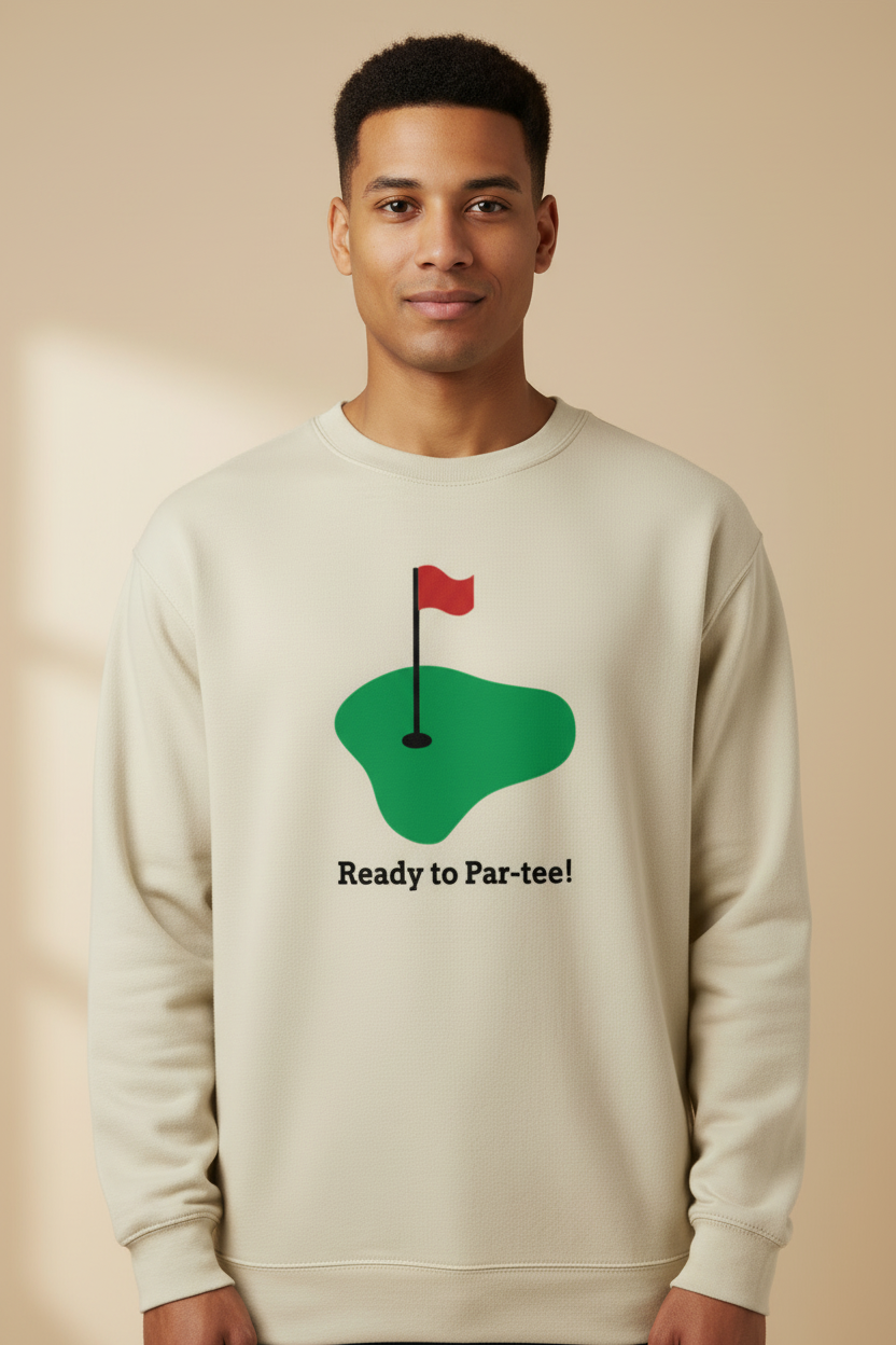 Ready To Par-tee Adult Sweatshirt