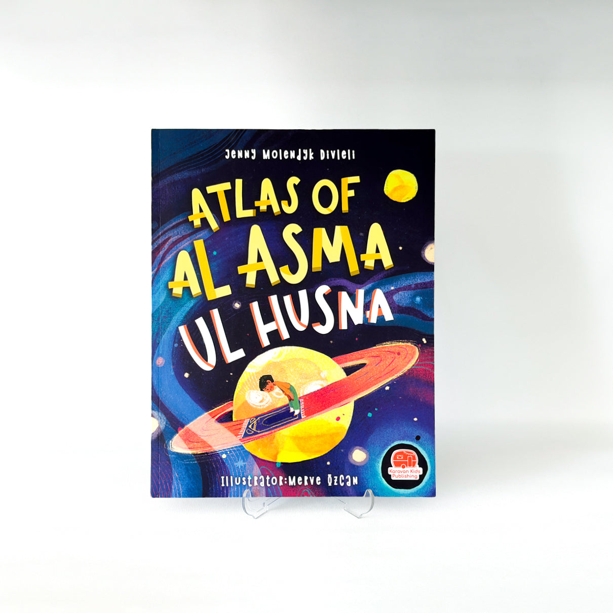 Atlas Of Al Asma Ul Husna | Islamic Children's Book