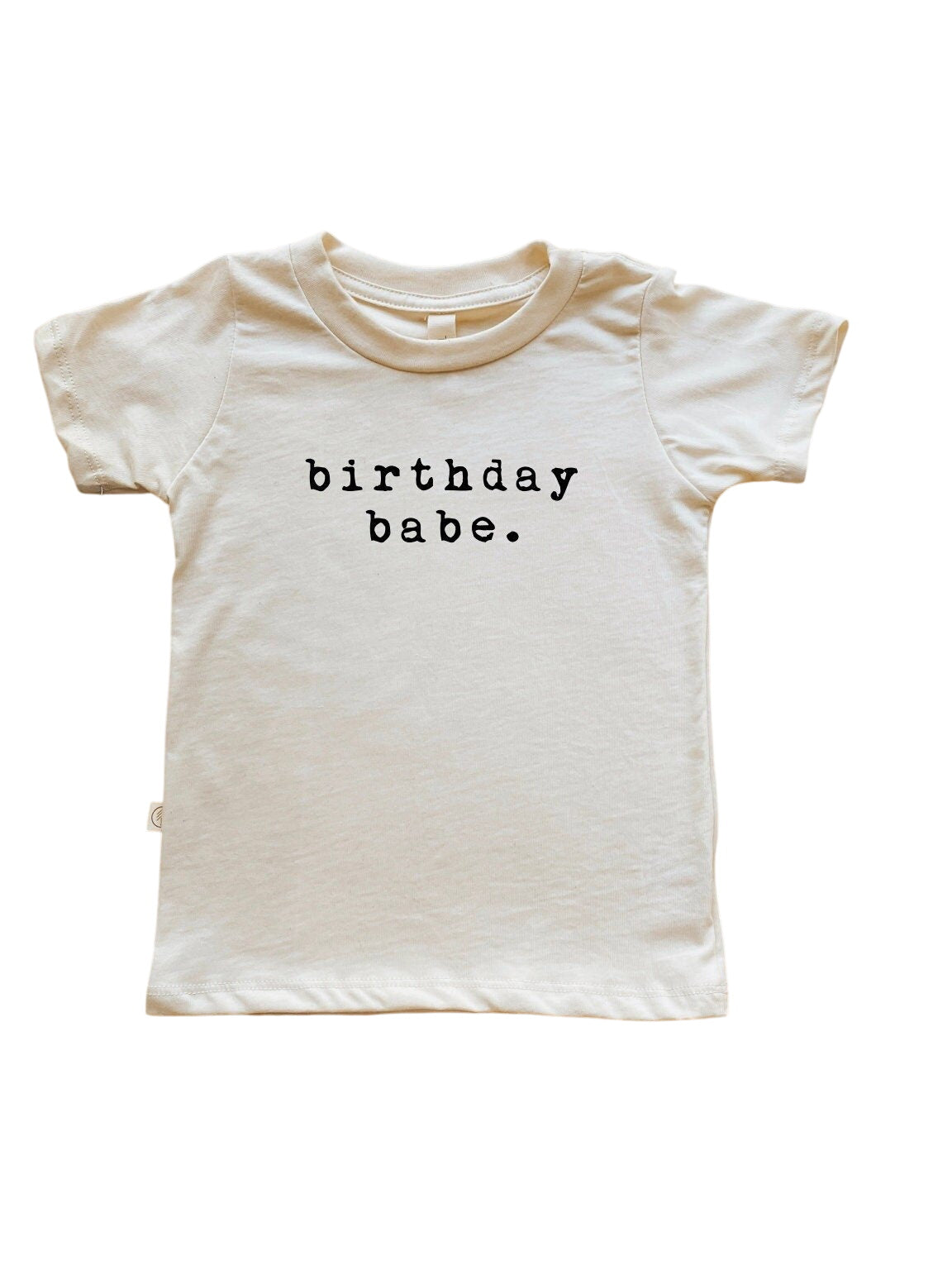 Birthday Babe Organic Cotton Kids T-shirt Short Sleeve