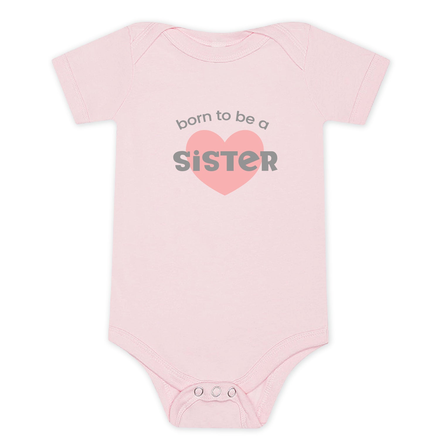 100% Airlume Combed, Ring-spun Cotton Onesie  - Born To Be A Sister (size 3-6 Mo)