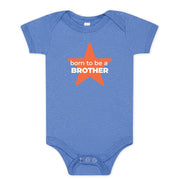 100% Airlume Combed, Ring-spun Cotton Onesie  - Born To Be A Brother (size 3-6 Mo)