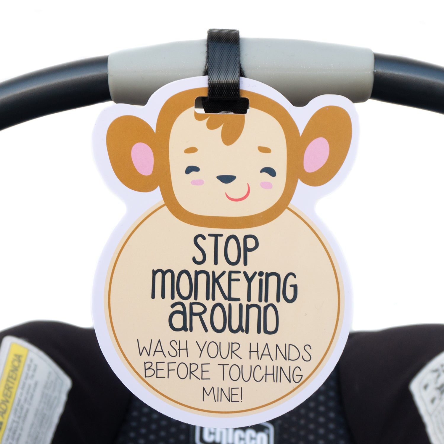 Monkey Wash Your Hands No Touching Newborn Baby Car Seat Sign Tag