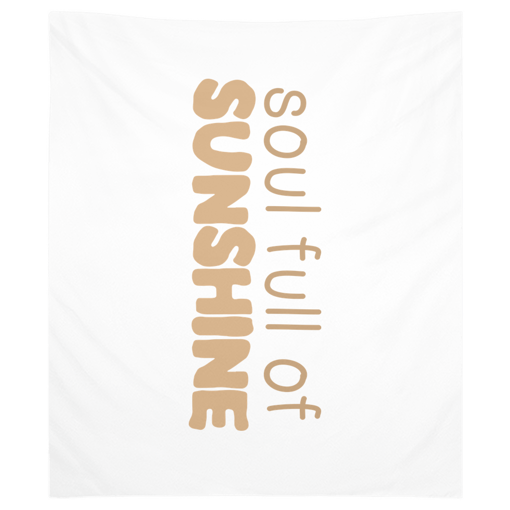 Soul Full Of Sunshine Tapestry, Wall Decor, Banner