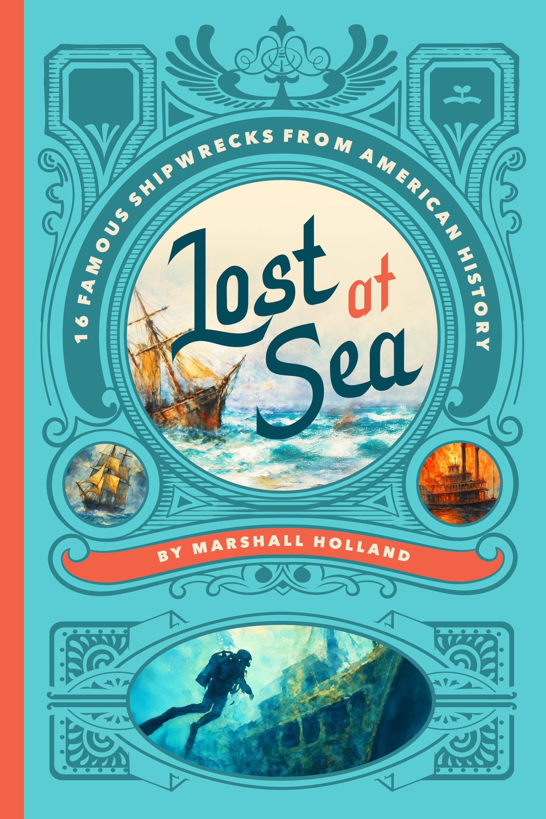 Lost At Sea: 16 Famous Shipwrecks From American History