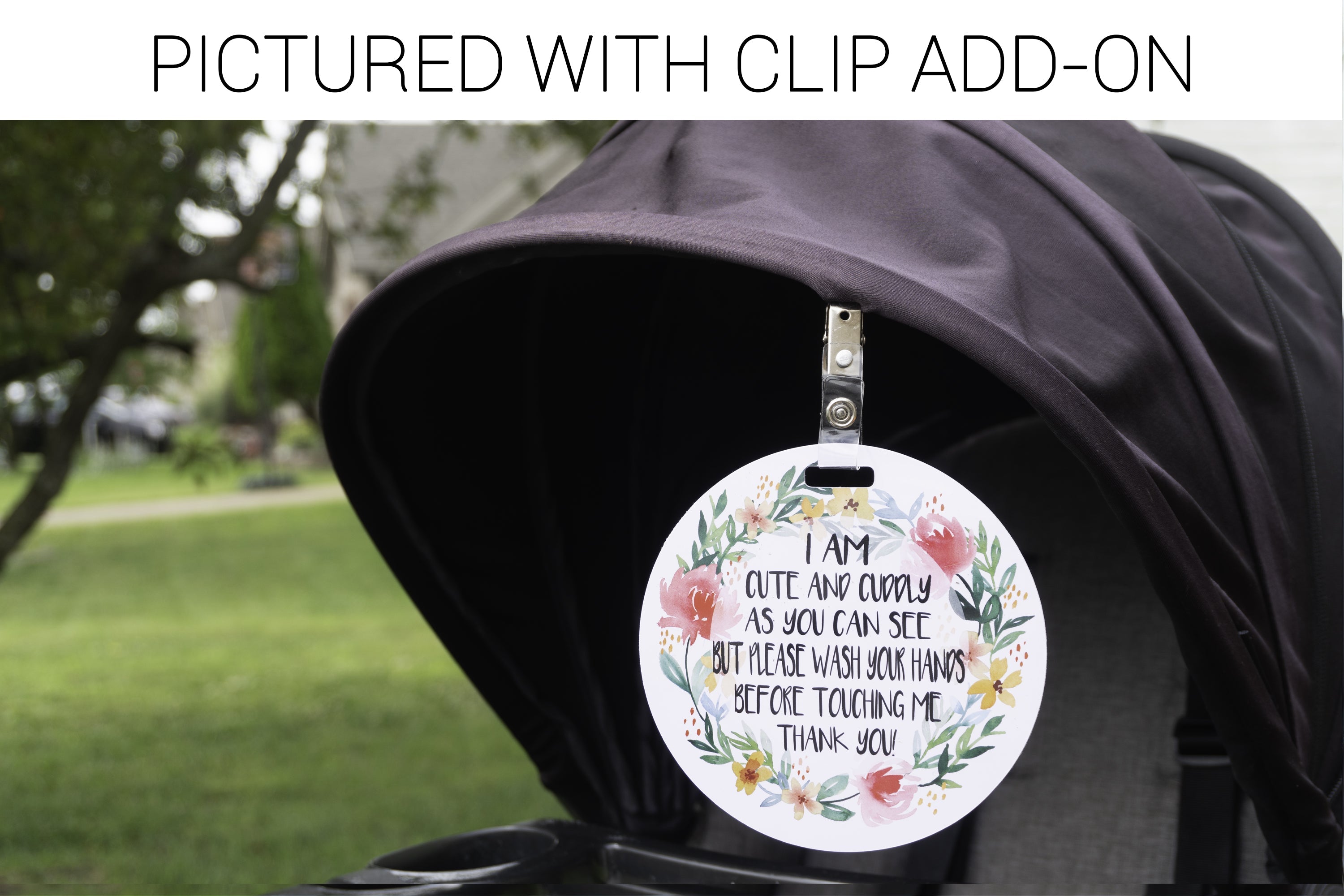 I Am Cute No Touching Newborn Baby Sign