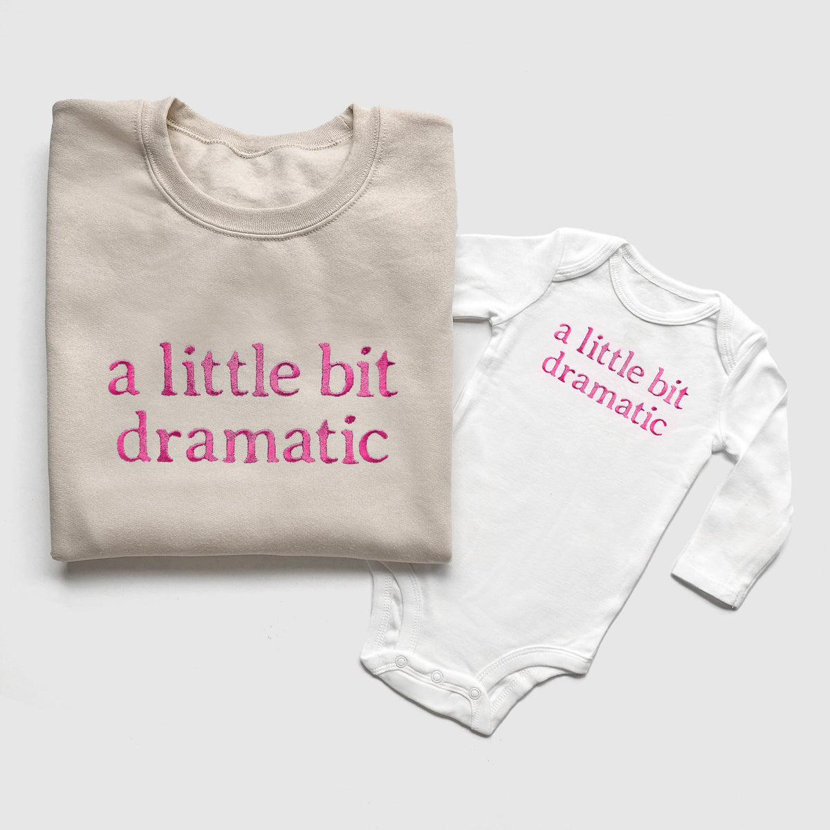 Embroidered "a Little Bit Dramatic" Mother Daughter Matching Outfits