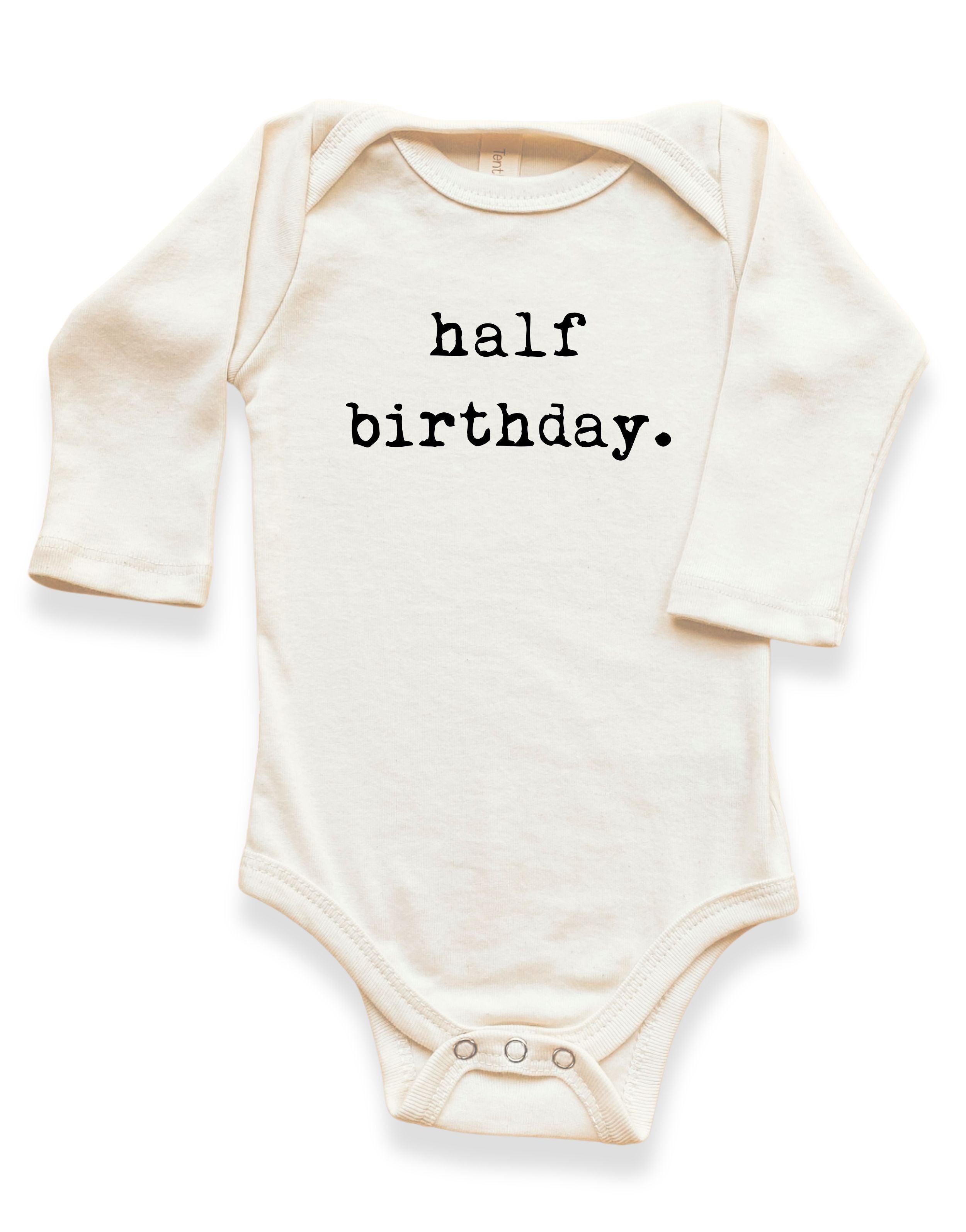 Half Birthday Organic Cotton Baby Bodysuit Long Sleeve