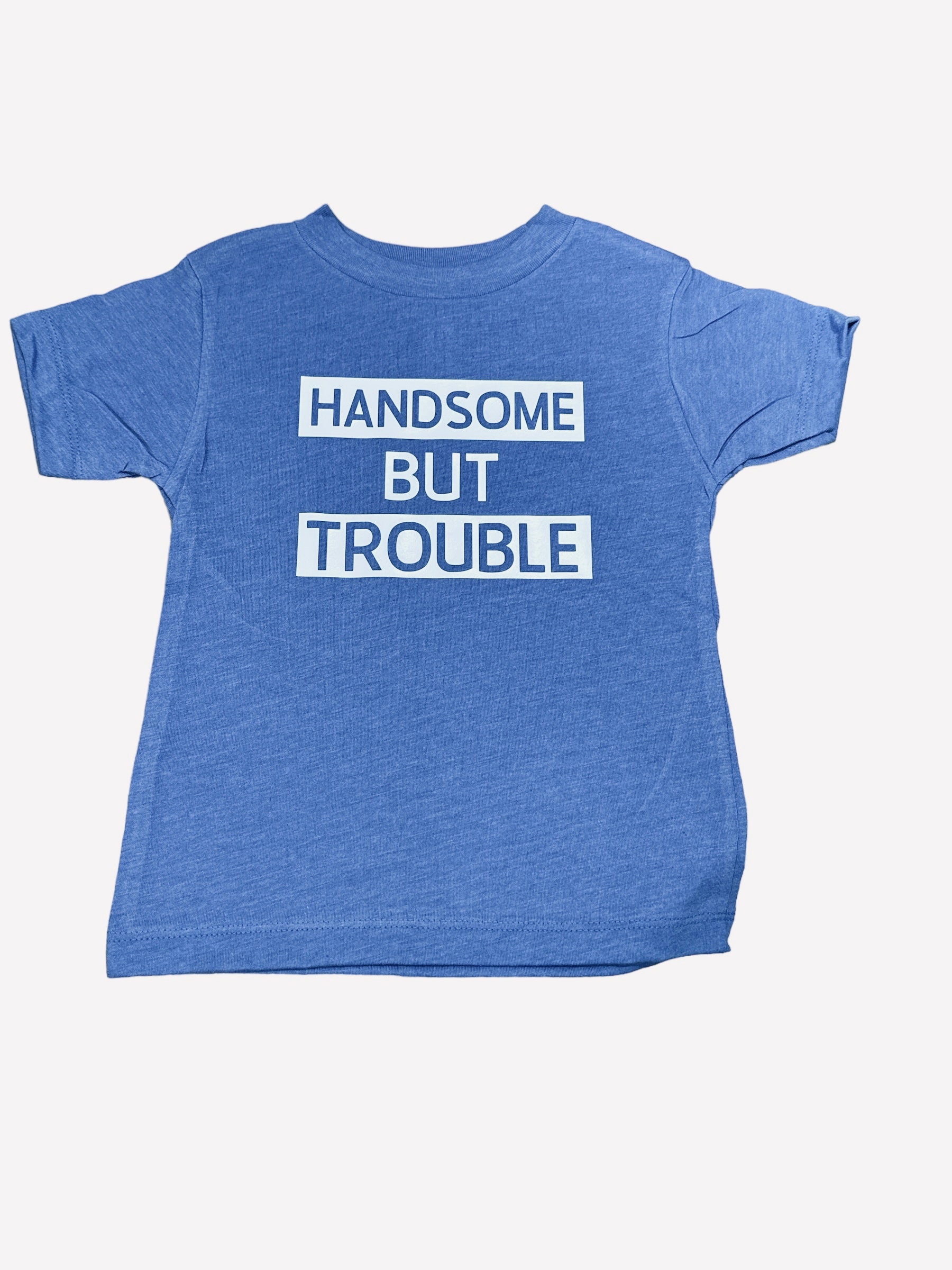 Handsome But Trouble • Infant/toddler Tee