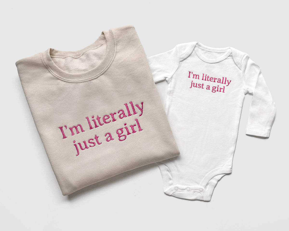 Embroidered "i'm Literally Just A Girl" Mother Daughter Matching Outfits