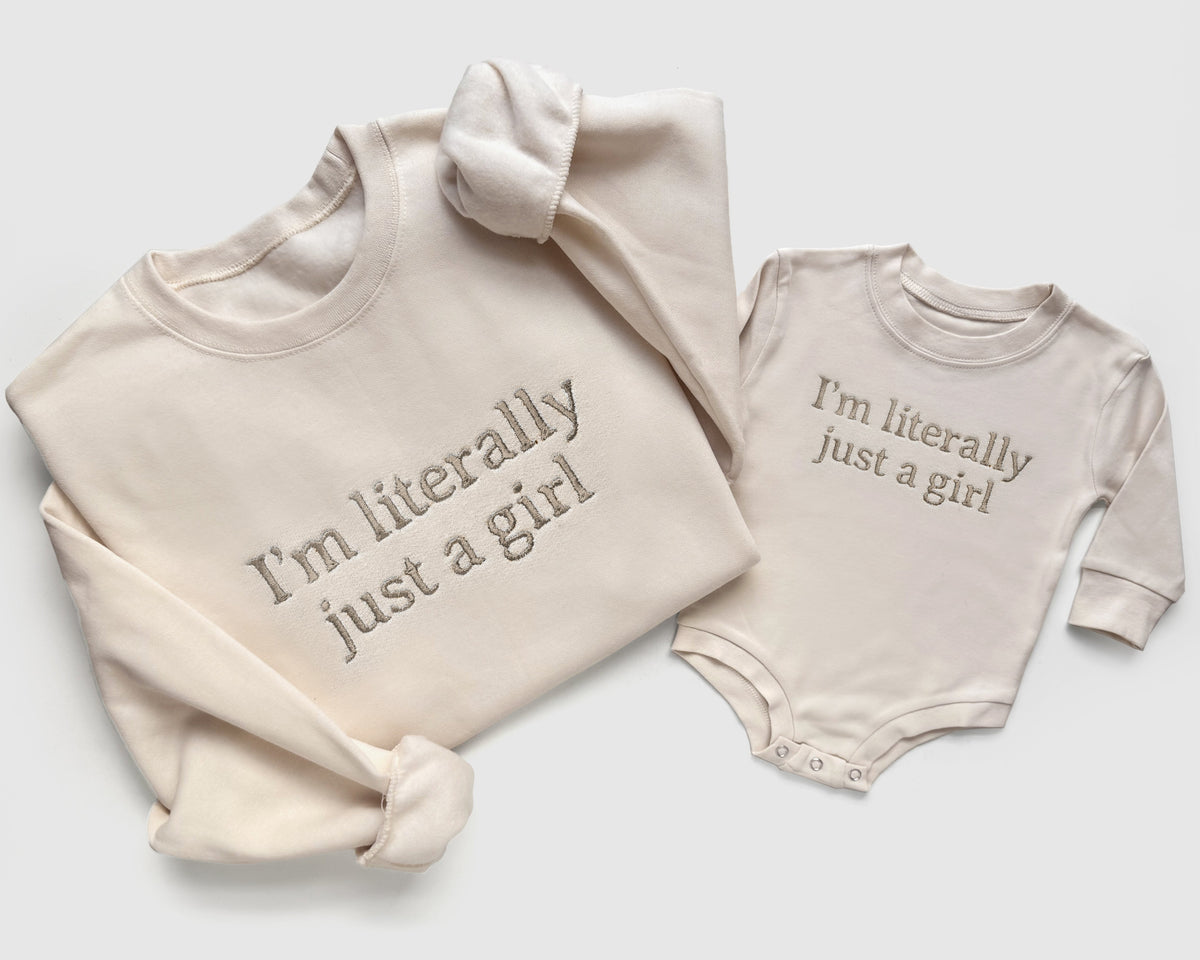 Embroidered "i'm Literally Just A Girl" Mother Daughter Matching Outfits
