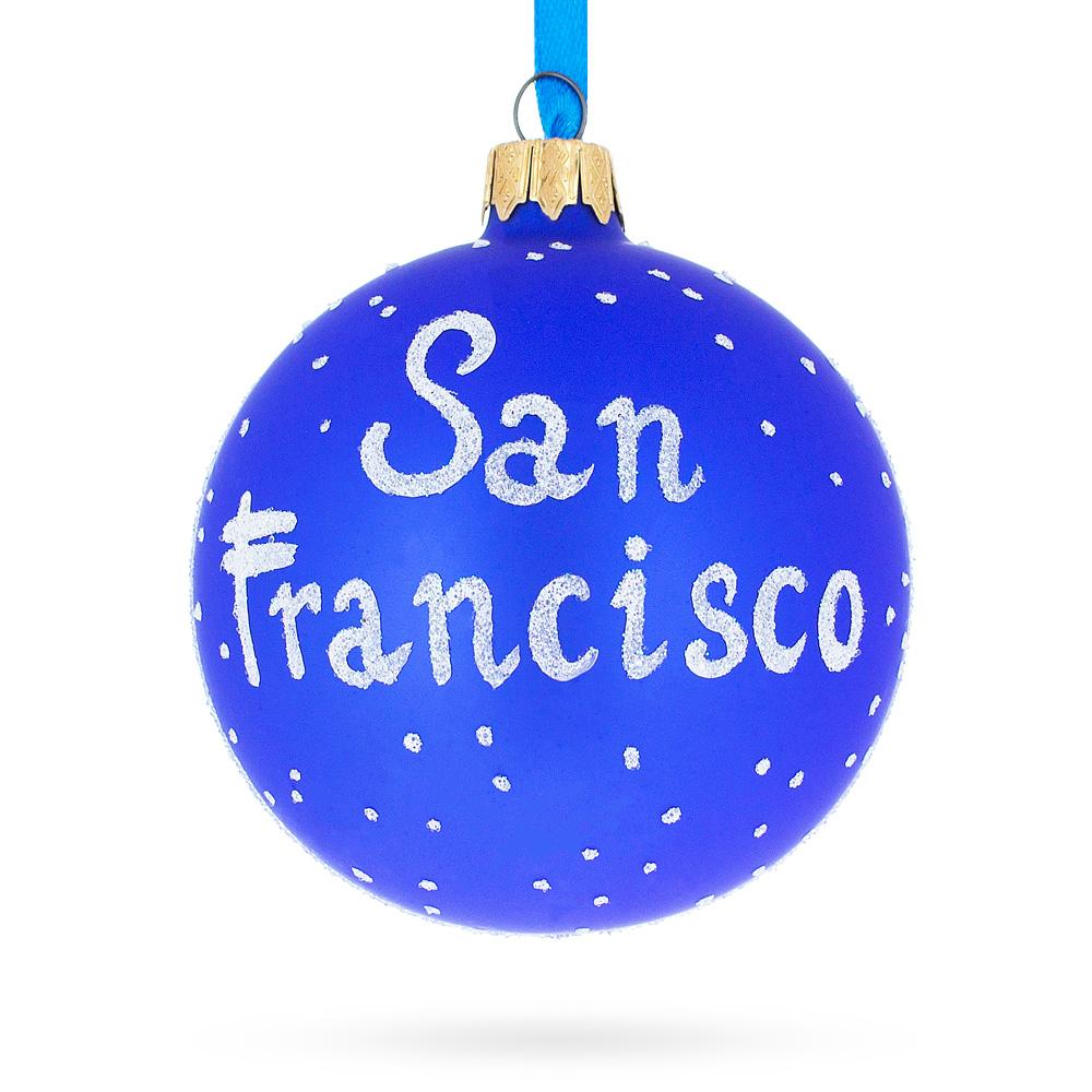 San Francisco, California Glass Ball Christmas Ornament 4 Inches