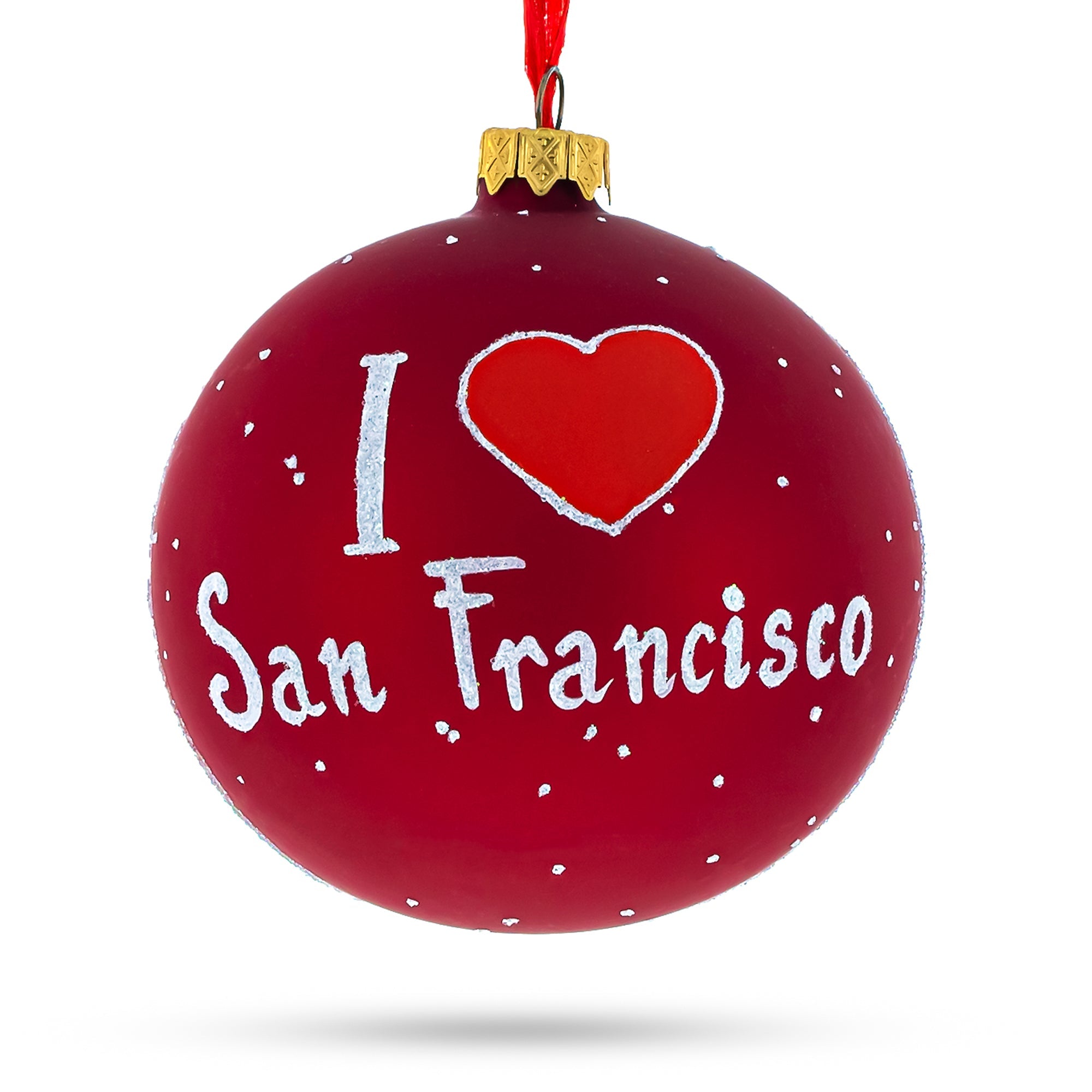 I Love San Francisco, California Glass Ball Christmas Ornament 4 Inches