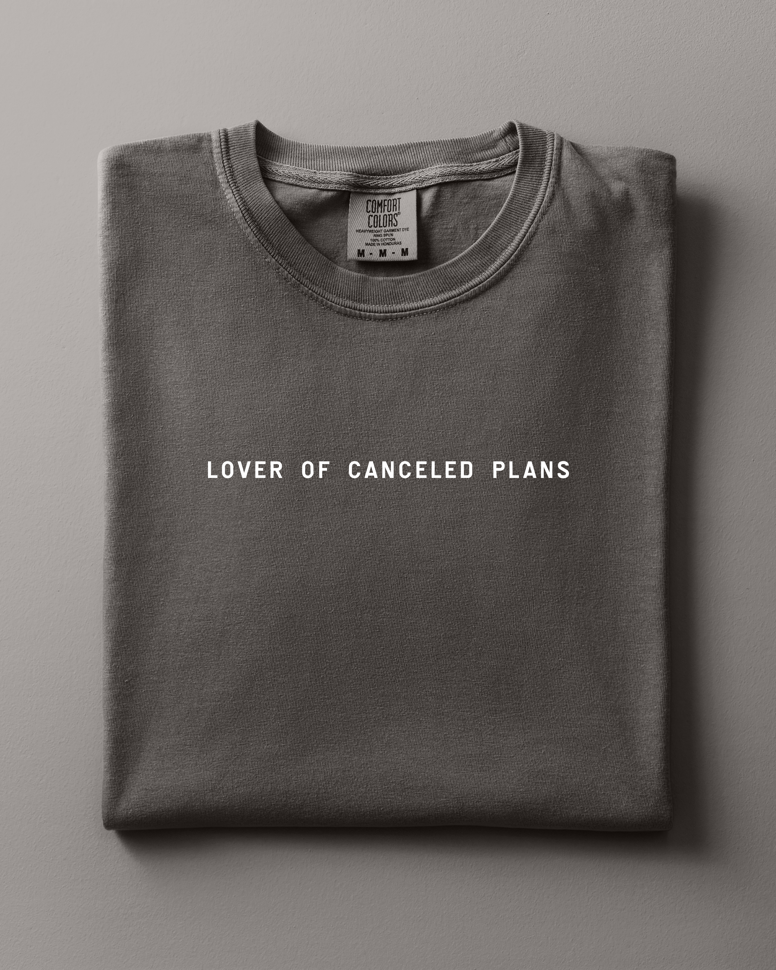Lover Of Canceled Plans Minimal Tee